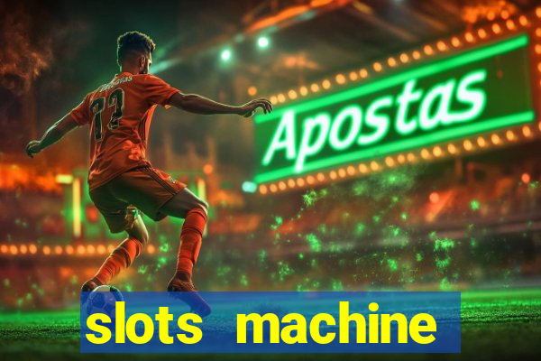 slots machine online for money