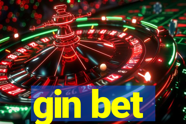 gin bet