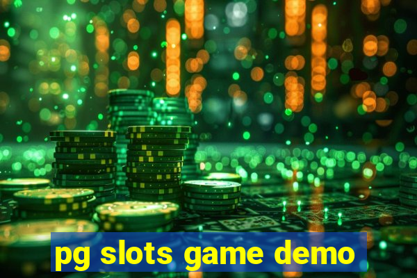 pg slots game demo