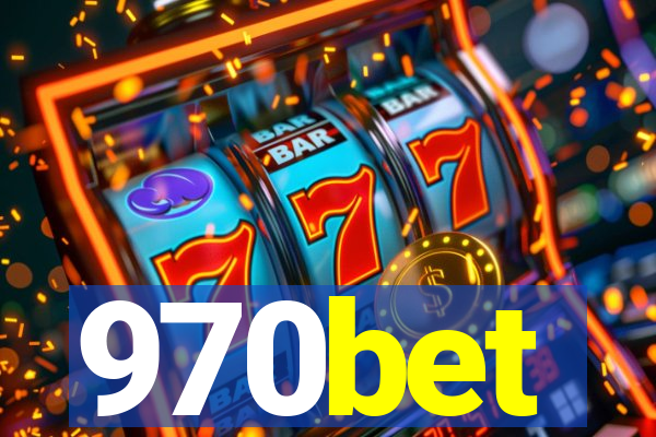 970bet