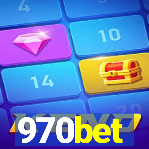 970bet