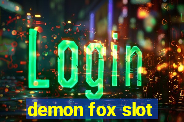 demon fox slot