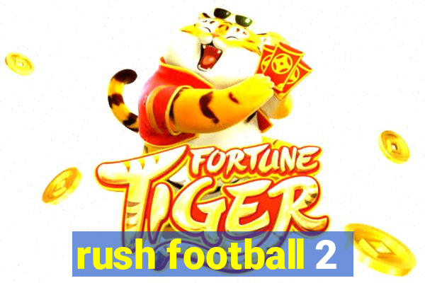 rush football 2