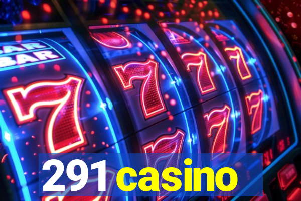 291 casino