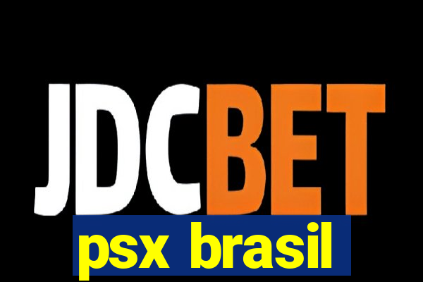 psx brasil