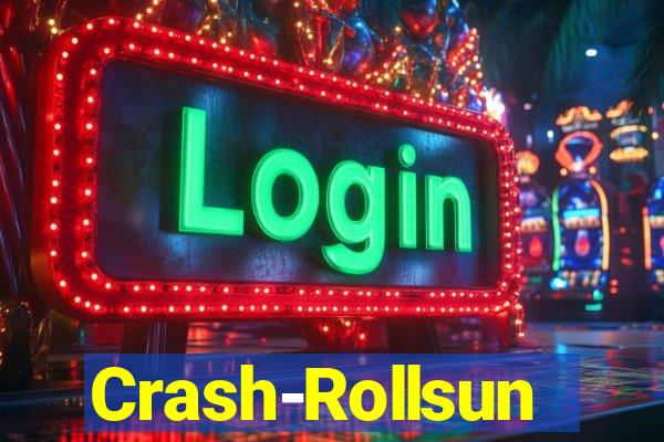 Crash-Rollsun