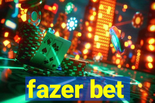 fazer bet