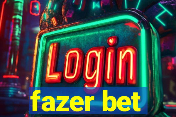 fazer bet