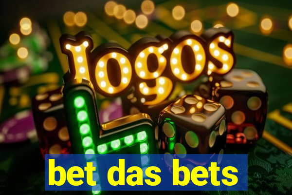 bet das bets