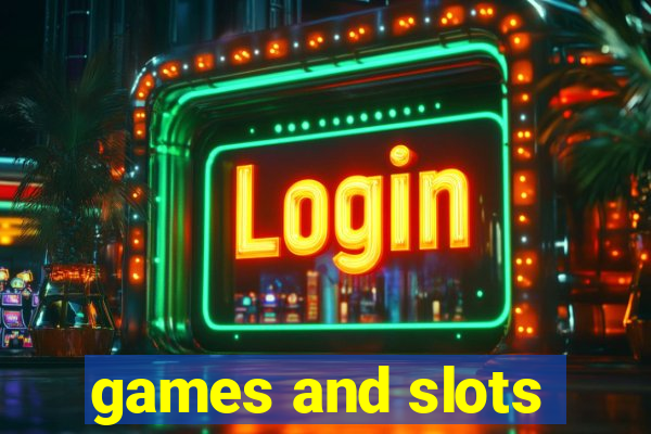 games and slots