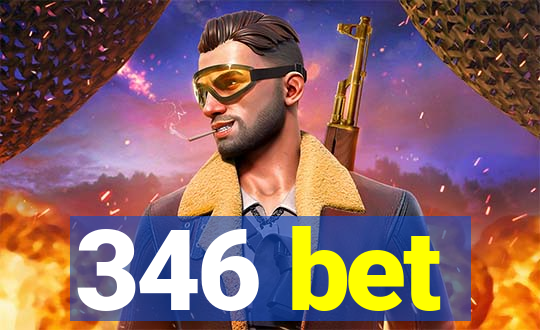 346 bet