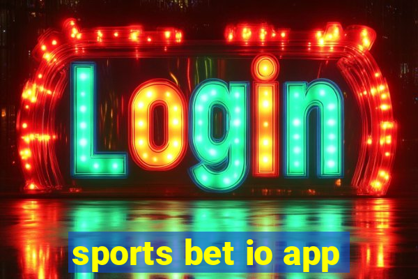 sports bet io app