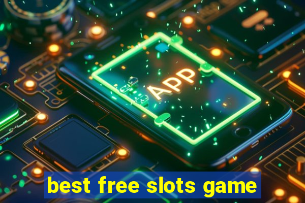 best free slots game