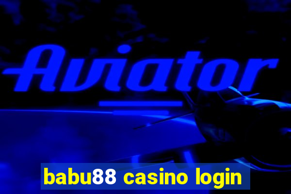 babu88 casino login