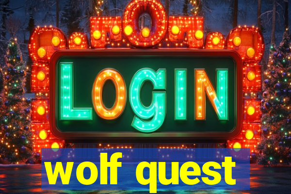 wolf quest