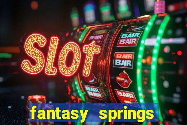 fantasy springs hotel and casino