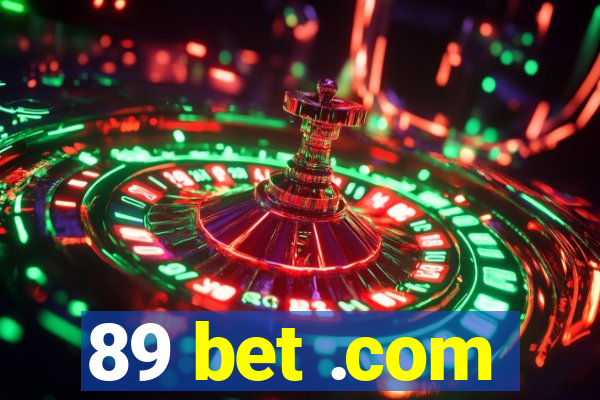 89 bet .com