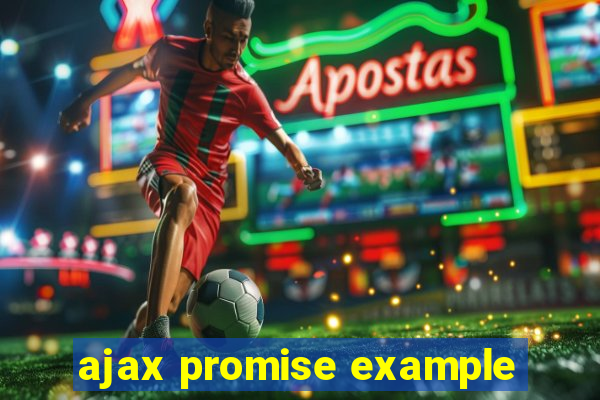 ajax promise example