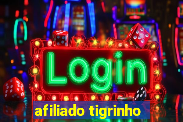 afiliado tigrinho