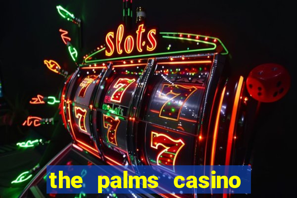 the palms casino resort vegas