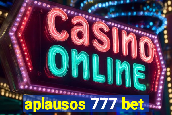 aplausos 777 bet