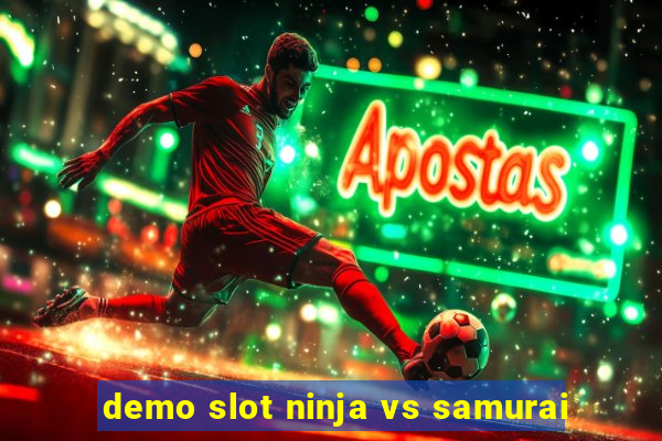 demo slot ninja vs samurai