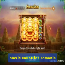 slavic countries romania