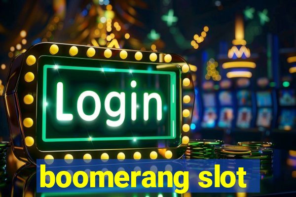 boomerang slot