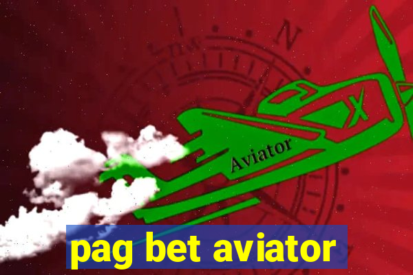 pag bet aviator