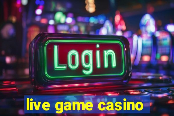 live game casino