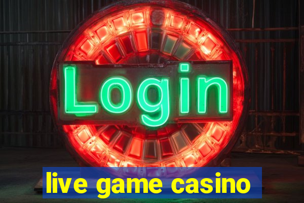 live game casino