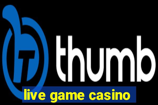 live game casino