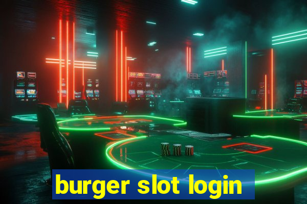 burger slot login