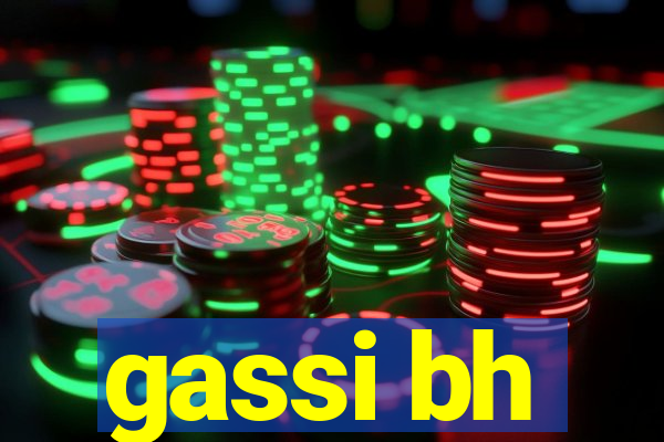 gassi bh