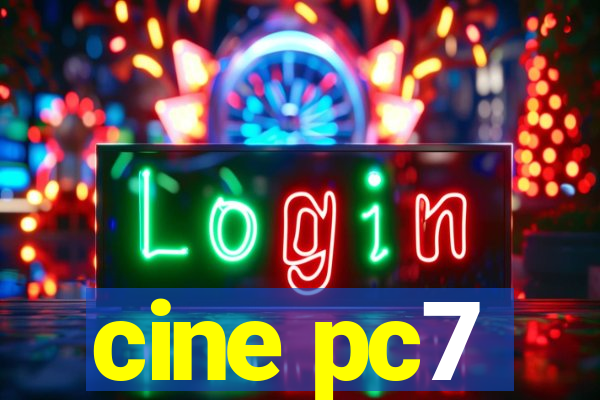 cine pc7