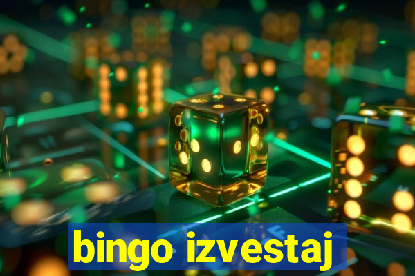 bingo izvestaj