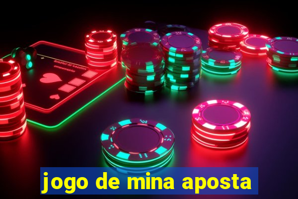 jogo de mina aposta