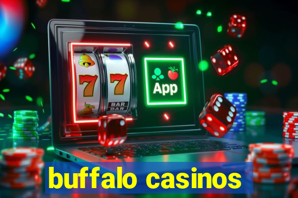 buffalo casinos