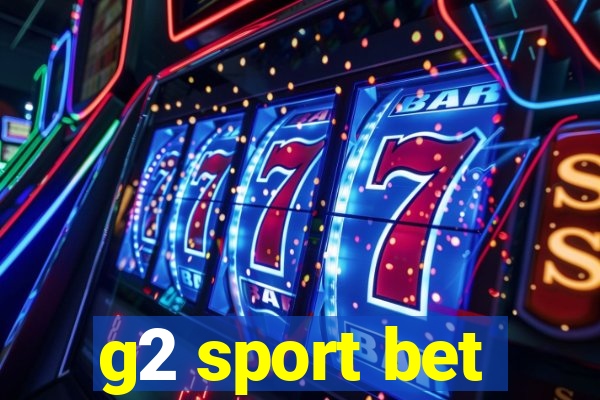 g2 sport bet