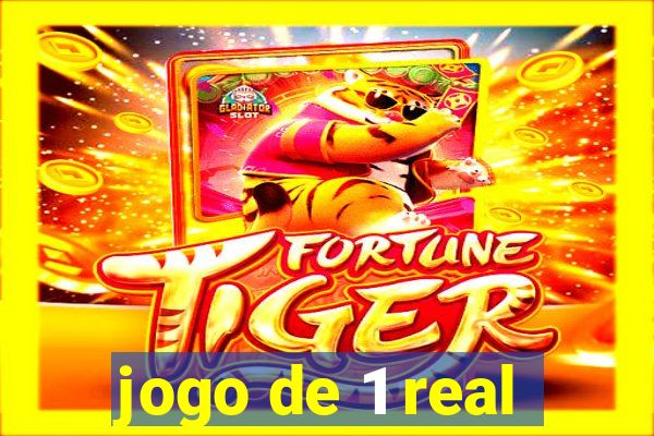 jogo de 1 real