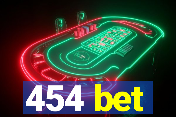 454 bet