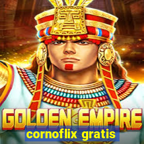 cornoflix gratis