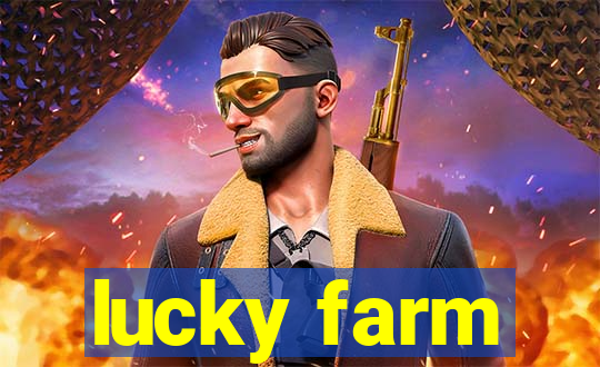 lucky farm