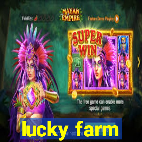 lucky farm