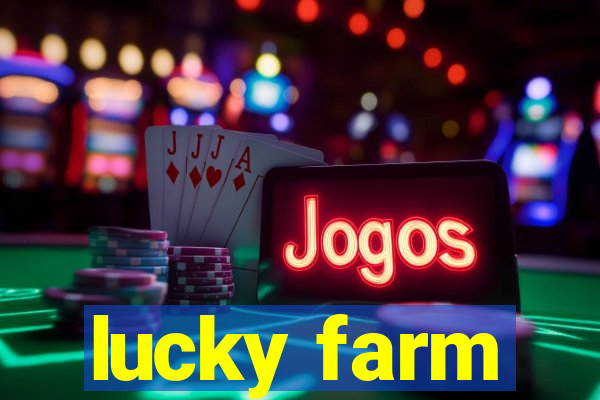 lucky farm