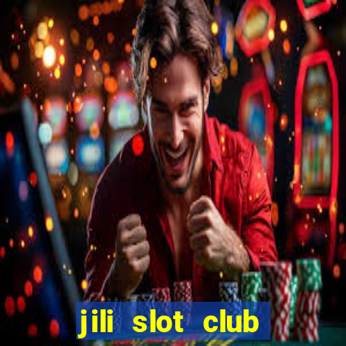 jili slot club jackpot 777