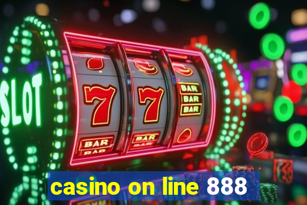 casino on line 888