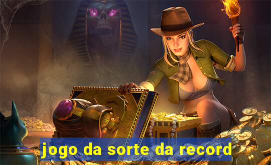 jogo da sorte da record