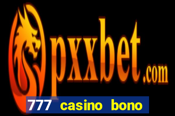 777 casino bono sin depósito