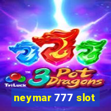 neymar 777 slot